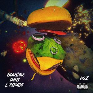 Burger dans l'espace (Explicit)