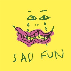 Sad Fun