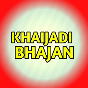 Khaijadi Bhajan