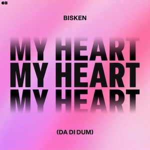 My Heart (Da Di Dum)