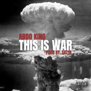 THIS IS WAR (Explicit)