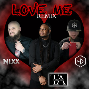 Love Me (Remix) [Explicit]