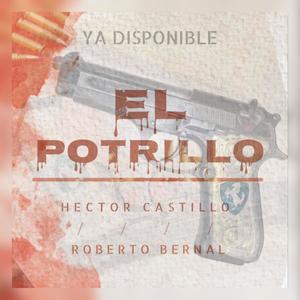 EL POTRILLO (feat. Roberto Bernal)