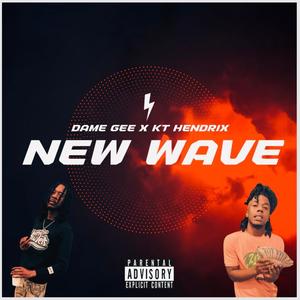 New Wave (feat. KT Hendrix) [Explicit]