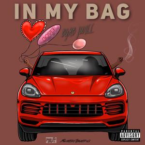 In My Bag (Explicit)