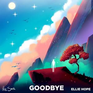 Goodbye (feat. Ellie Hope)