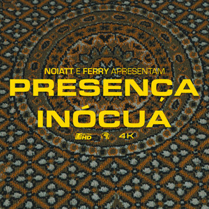 Presença Inócua (Explicit)