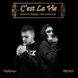 C'est La Vie (feat. Thefknsapo)