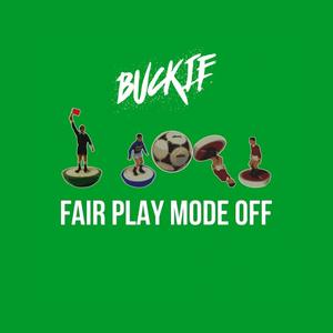 Fair Play Mode Off (Bonus Track) (Explicit)