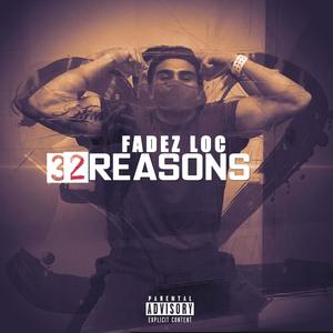 32 Reasons (Explicit)