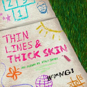 Thin Lines and Thick Skin (Explicit)