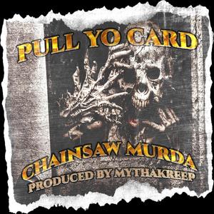 PULL YO CARD (feat. MYTHAKREEP) [Explicit]