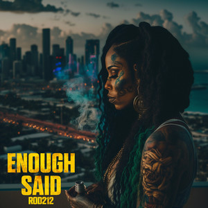 Enough Said (Explicit)