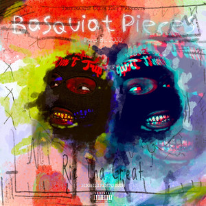 Basquiat Pieces (Explicit)