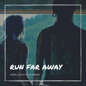 Run Far Away (feat Juli Brandi)