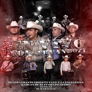 Hablan De MI (feat. Grupo Trebo1) (En vivo)