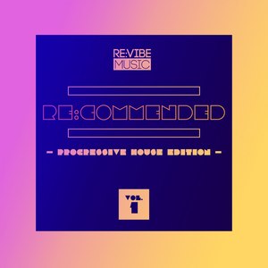 Re:Commended - Progressive House Edition, Vol. 1