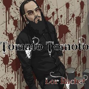 Tomato Tomoto (Explicit)