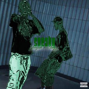 SNEAKY (feat. 2Kayy) (Explicit)