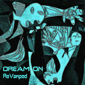 Dream On Revamped