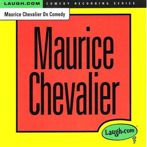 Maurice Chevalier on Comedy