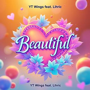 Beautiful (feat. Lihric) (Radio Edit)
