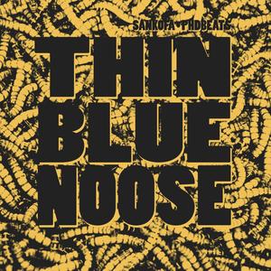 Thin Blue Noose (feat. phdbeats)