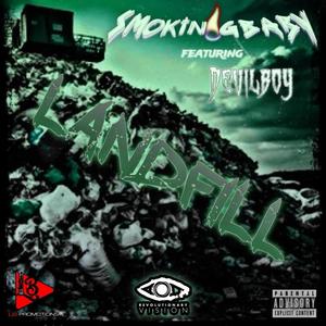 Landfill (feat. Devilboy) (Explicit)