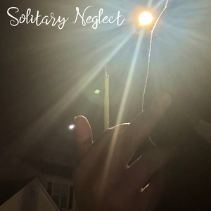Solitary Neglect (Explicit)
