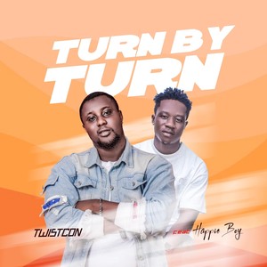 Turn by Turn (feat. Happie Boy)