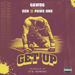 Get Up (feat. Zen & Pawz One) (Explicit)
