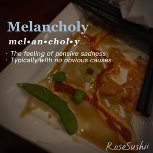 Melancholy (Explicit)