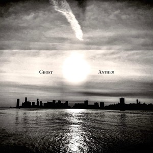 Ghost Anthem