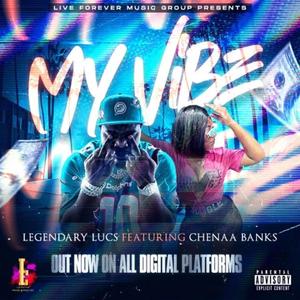 My Vibe (feat. Chenaa Banks) [Explicit]