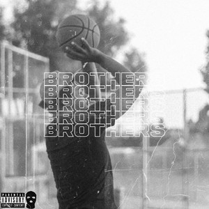 Brothers (Explicit)