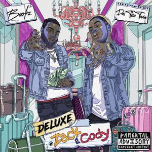 Zack & Cody (Deluxe) [Explicit]