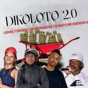 DIKOLOTO 2.0 (feat. Mr Diego, 3 Dimensions SA, De Niakeyz & Kay Kay production)