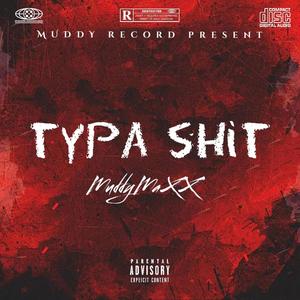 Typa **** (Explicit)