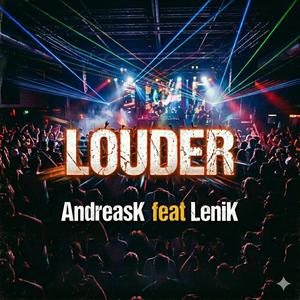 Louder (feat. LeniK)