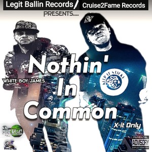 Nothin In Common (Explicit)