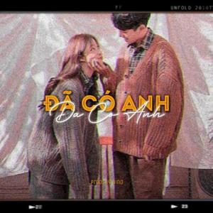 Đã Có Anh(feat. Quang Hùng MasterD)
