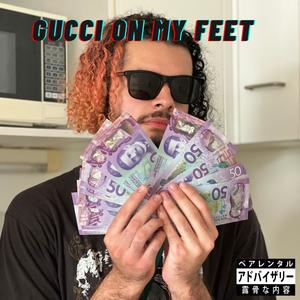 Gucci On My Feet (Explicit)