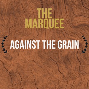 Against the Grain