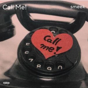 Call Me! (Explicit)