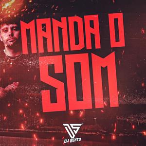 Manda o Som (feat. Mc Rick 22) (Explicit)