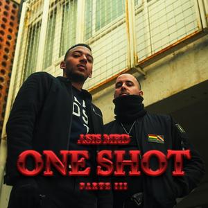 ONE SHOT 3 (Explicit)