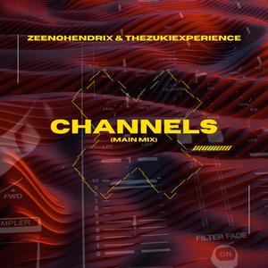 Channels (feat. TheZukiExperience)