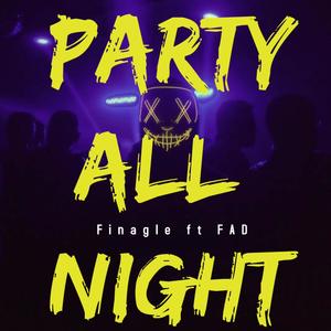 Party All Night (feat. FAD) [Radio Edit]