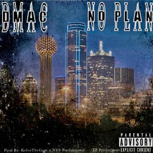 No Plan (Explicit)