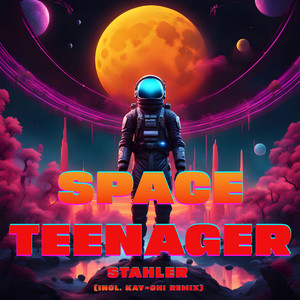 Space Teenager (Kay-Chi Remix)
